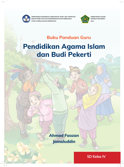 Buku Panduan Guru Pendidikan Agama Islam dan Budi Pekerti untuk SD Kelas IV